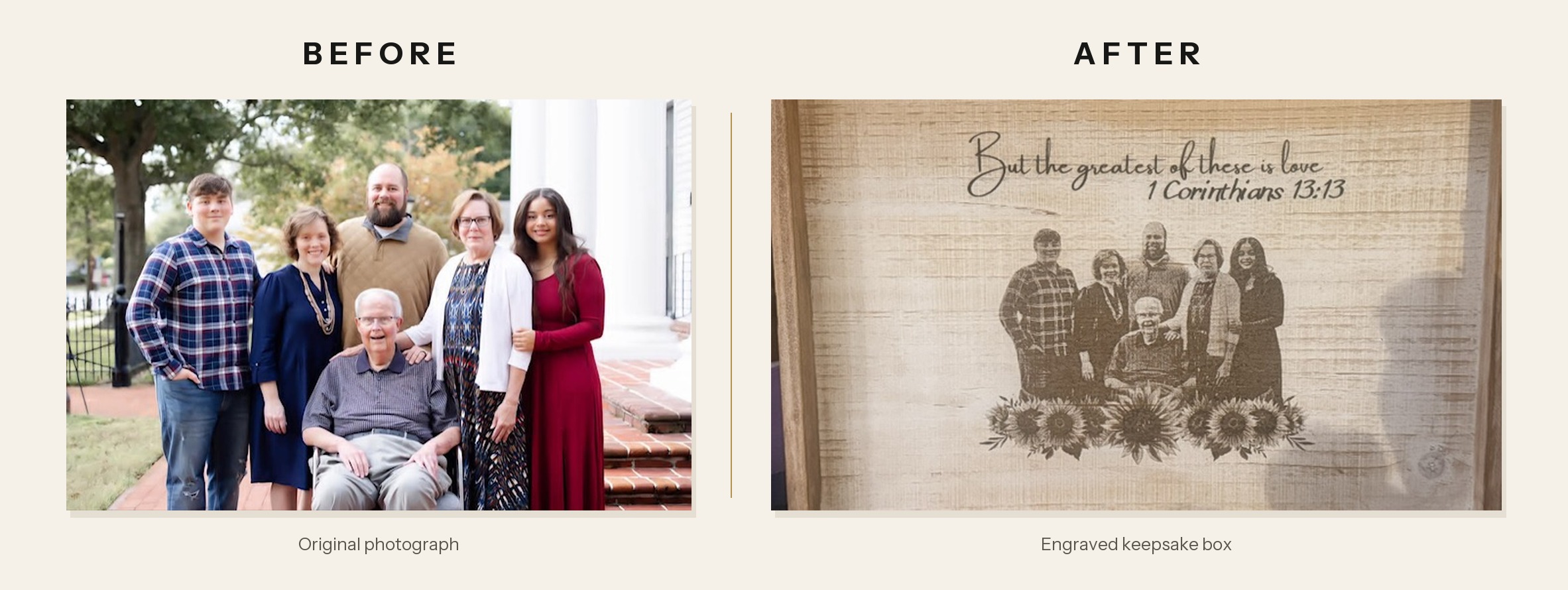 Before and after: the original family photograph beside the finished engraved wooden keepsake box reading “But the greatest of these is love — 1 Corinthians 13:13”